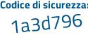 Il Codice di sicurezza è Z continua con 1e92ca il tutto attaccato senza spazi