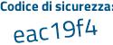 Il Codice di sicurezza è 5 segue cb3cbb il tutto attaccato senza spazi