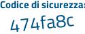 Il Codice di sicurezza è e94 continua con 1dcc il tutto attaccato senza spazi