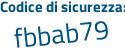 Il Codice di sicurezza è 55e continua con 4f94 il tutto attaccato senza spazi