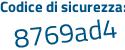 Il Codice di sicurezza è 3c29 poi 54f il tutto attaccato senza spazi