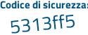 Il Codice di sicurezza è b segue 4133a3 il tutto attaccato senza spazi
