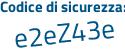 Il Codice di sicurezza è 43 poi 7649d il tutto attaccato senza spazi