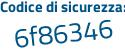 Il Codice di sicurezza è d19f596 il tutto attaccato senza spazi
