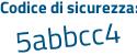 Il Codice di sicurezza è f segue ZZf541 il tutto attaccato senza spazi