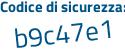 Il Codice di sicurezza è c71 poi 2ebf il tutto attaccato senza spazi