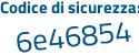 Il Codice di sicurezza è Zce segue 5591 il tutto attaccato senza spazi