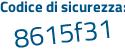 Il Codice di sicurezza è 97eabf5 il tutto attaccato senza spazi