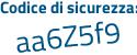 Il Codice di sicurezza è da poi 96cba il tutto attaccato senza spazi