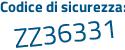 Il Codice di sicurezza è e794778 il tutto attaccato senza spazi