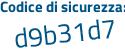 Il Codice di sicurezza è 8 poi 712ae4 il tutto attaccato senza spazi