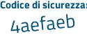 Il Codice di sicurezza è a41b6e2 il tutto attaccato senza spazi
