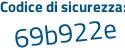 Il Codice di sicurezza è 1de32ff il tutto attaccato senza spazi