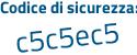 Il Codice di sicurezza è 3a continua con 9b652 il tutto attaccato senza spazi
