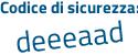 Il Codice di sicurezza è b29e7 segue 7f il tutto attaccato senza spazi