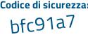 Il Codice di sicurezza è c2b6 poi 6Z4 il tutto attaccato senza spazi