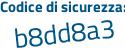 Il Codice di sicurezza è Zf57 continua con d35 il tutto attaccato senza spazi