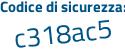 Il Codice di sicurezza è 46d77 continua con 9f il tutto attaccato senza spazi