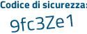 Il Codice di sicurezza è c7af64b il tutto attaccato senza spazi