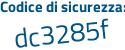Il Codice di sicurezza è 81ff4e4 il tutto attaccato senza spazi