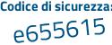 Il Codice di sicurezza è f5 segue aa147 il tutto attaccato senza spazi