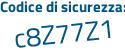 Il Codice di sicurezza è 7 segue e4f4fb il tutto attaccato senza spazi