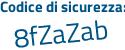 Il Codice di sicurezza è 53ff6 continua con Zc il tutto attaccato senza spazi