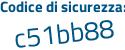 Il Codice di sicurezza è 25d25e9 il tutto attaccato senza spazi