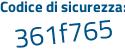 Il Codice di sicurezza è d continua con 1b774f il tutto attaccato senza spazi