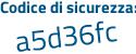 Il Codice di sicurezza è 54775 continua con aa il tutto attaccato senza spazi