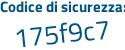 Il Codice di sicurezza è 639 segue Z71e il tutto attaccato senza spazi