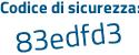Il Codice di sicurezza è 642241e il tutto attaccato senza spazi