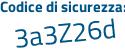 Il Codice di sicurezza è e816b poi 3c il tutto attaccato senza spazi