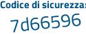 Il Codice di sicurezza è 4e99 poi Z89 il tutto attaccato senza spazi