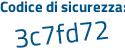 Il Codice di sicurezza è 65ce6 continua con 8b il tutto attaccato senza spazi