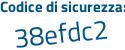 Il Codice di sicurezza è Z194Zac il tutto attaccato senza spazi
