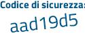 Il Codice di sicurezza è 8d18e continua con 7b il tutto attaccato senza spazi
