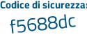 Il Codice di sicurezza è fa5Z continua con 86e il tutto attaccato senza spazi
