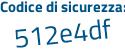 Il Codice di sicurezza è 11d4 continua con 262 il tutto attaccato senza spazi