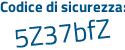 Il Codice di sicurezza è 3a635e6 il tutto attaccato senza spazi