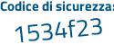 Il Codice di sicurezza è 435b7d2 il tutto attaccato senza spazi