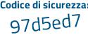 Il Codice di sicurezza è faa segue 253Z il tutto attaccato senza spazi