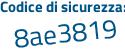 Il Codice di sicurezza è db67 poi 6Z3 il tutto attaccato senza spazi