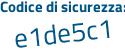Il Codice di sicurezza è 94db8b7 il tutto attaccato senza spazi