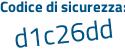 Il Codice di sicurezza è e continua con 82cd4e il tutto attaccato senza spazi