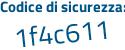 Il Codice di sicurezza è a continua con 2533f4 il tutto attaccato senza spazi