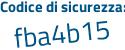 Il Codice di sicurezza è 1Z segue 8a4ef il tutto attaccato senza spazi