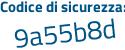 Il Codice di sicurezza è 71579 continua con 59 il tutto attaccato senza spazi