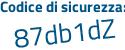 Il Codice di sicurezza è 4c4d poi 16e il tutto attaccato senza spazi