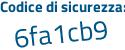 Il Codice di sicurezza è 82 segue 828f1 il tutto attaccato senza spazi